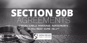 Section 90B Enforceable Marriage Agreement Family Lawyer Sydney