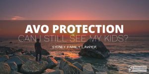 Family Child Custody Lawyer AVO Sydney