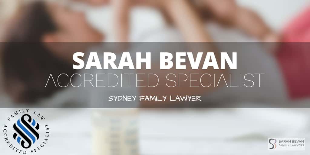 Sarah Bevan Accredited Specialist Family Lawyer Sydney