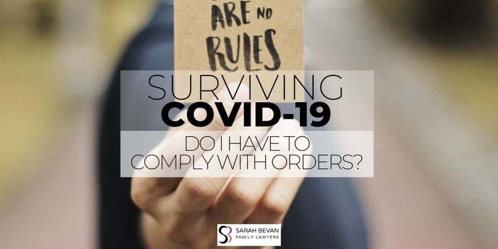 COVID19 COMPLY WITH ORDERS FAMILY LAWYERS PARRAMATTA